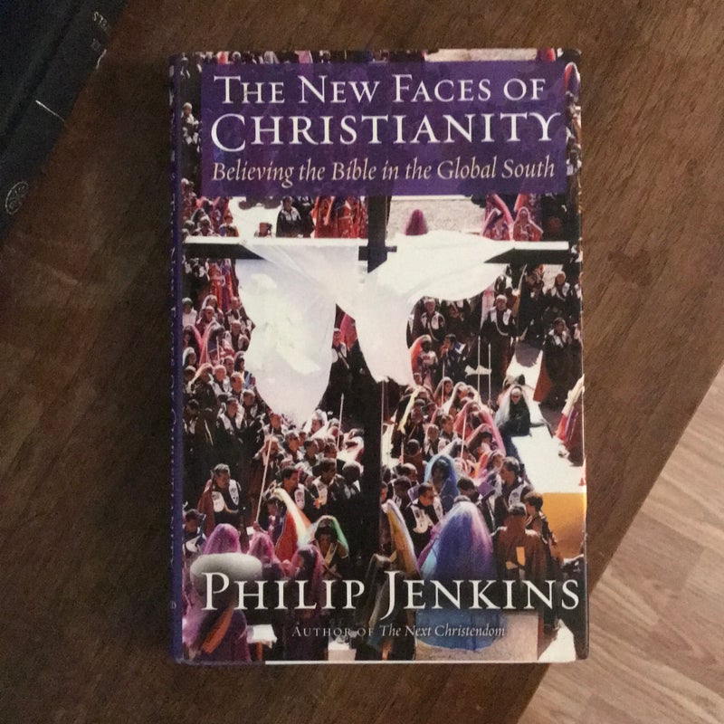 The New Faces of Christianity