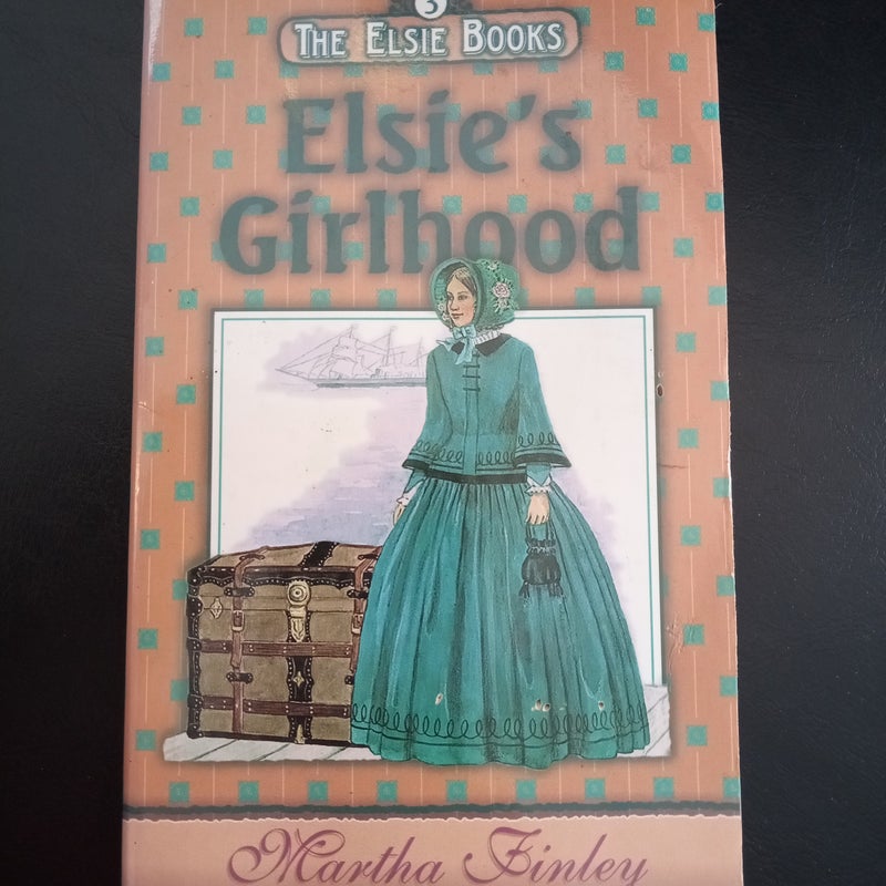 Elsie's Girlhood