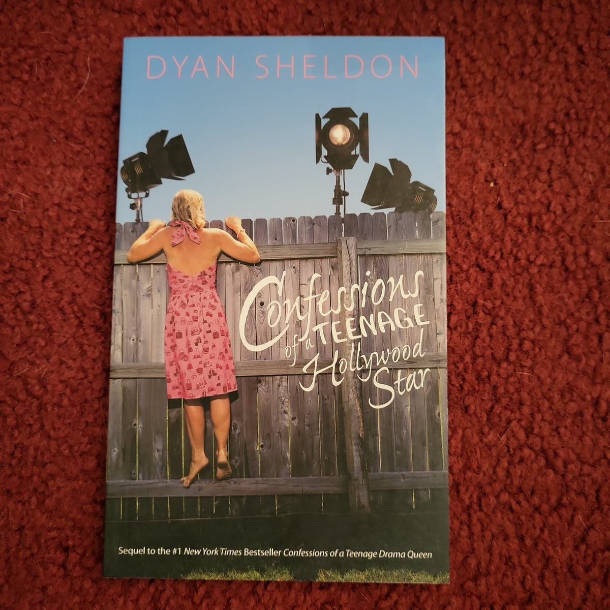 Confessions of a Teenage Hollywood Star by Dyan Sheldon