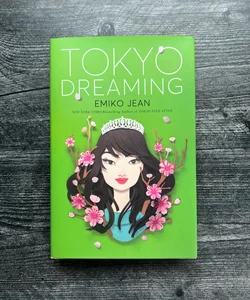 SIGNED - Tokyo Dreaming