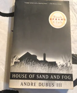 House of Sand and Fog (Oprah's Book Club)