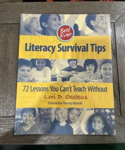 Best Ever Literacy Survival Tips