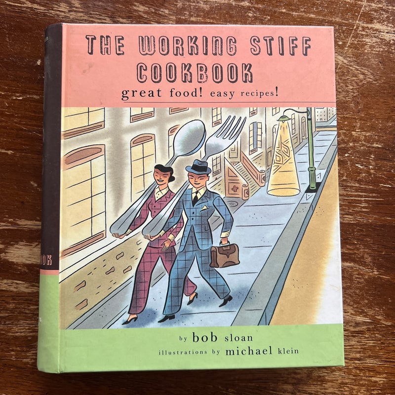 The Working Stiff Cookbook