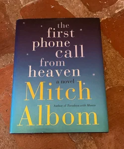 The first phone call from heaven