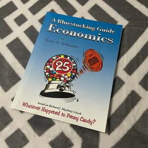 A Bluestocking Guide Economics