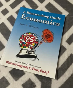 A Bluestocking Guide Economics