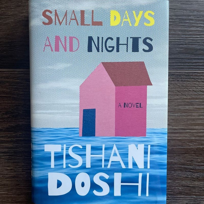 Small Days and Nights
