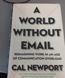 A World Without Email