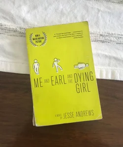 Me and Earl and the Dying Girl (Revised Edition)