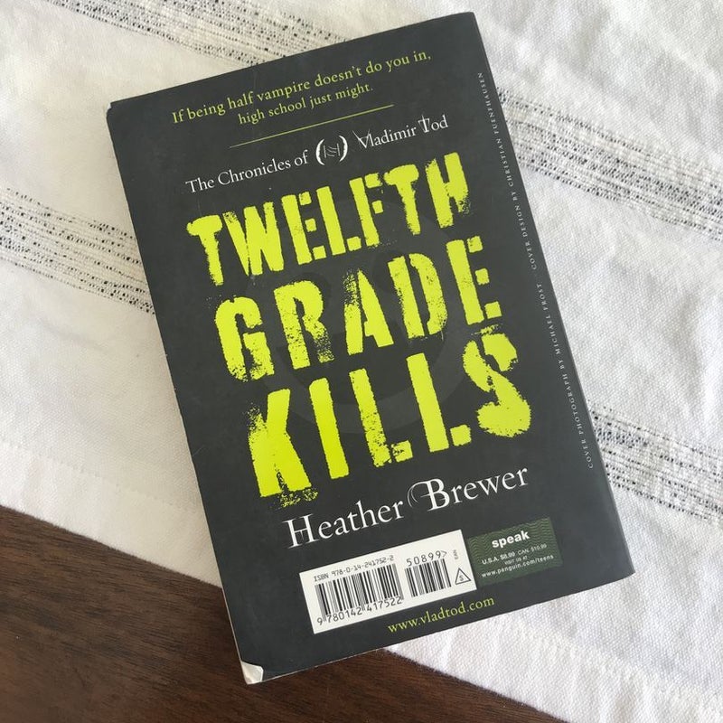 Twelfth Grade Kills #5