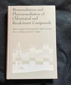 Bioremediation and Phytoremediation of Chlorinated and Recalcitrant Compounds (C2-4)