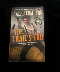 Ralph Compton the Trail's End
