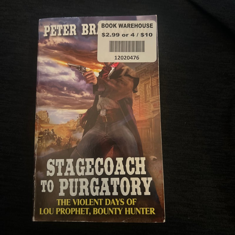 Stagecoach to Purgatory