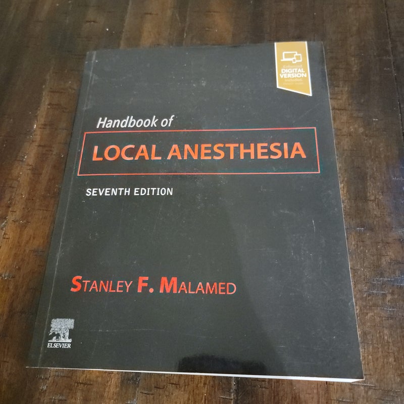 Handbook of Local Anesthesia by Stanley F Malamed