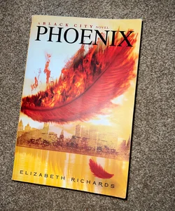 A Black City novel - Phoenix 