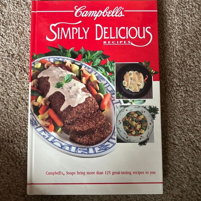 Campbell's Simply Delicious Recipes