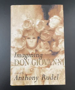 SIGNED Imagining Don Giovanni 