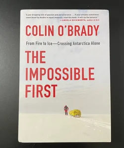 The Impossible First 