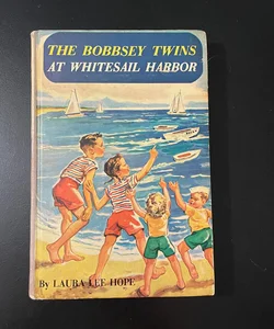 The Bobbsey Twins At Whitesail Harbor