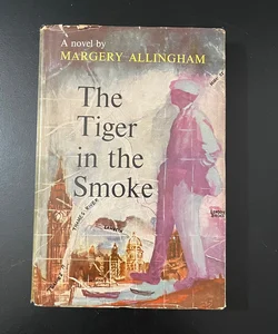 The Tiger in the Smoke 