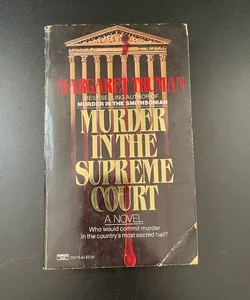 Murder In The Supreme Court