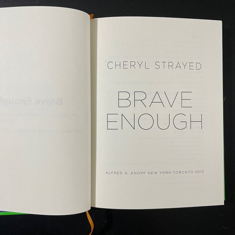 Brave Enough Signed First Edition