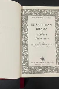 Elizabethan Drama Harvard Classics