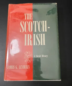 The Scotch-Irish: A Social History