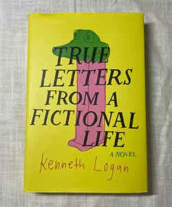 True Letters from a Fictional Life