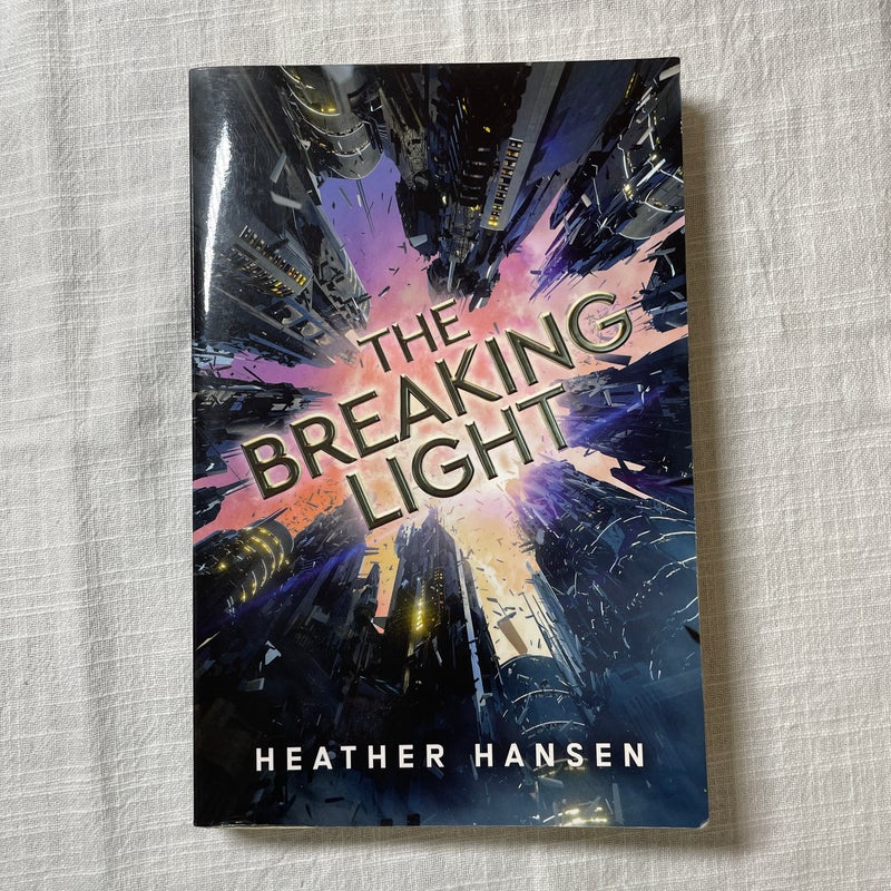 The Breaking Light