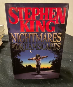 Nightmares and Dreamscapes ***First Edition***
