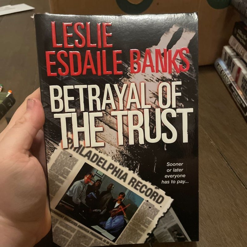 Betrayal of the Trust