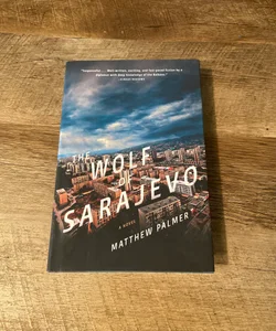 The Wolf of Sarajevo
