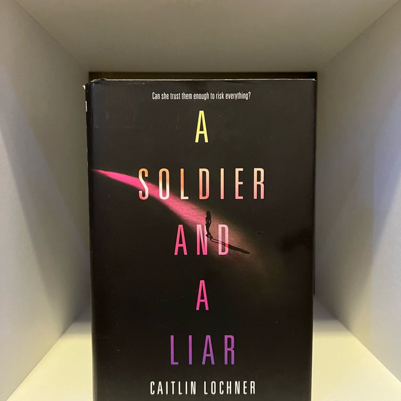 A Soldier and a Liar