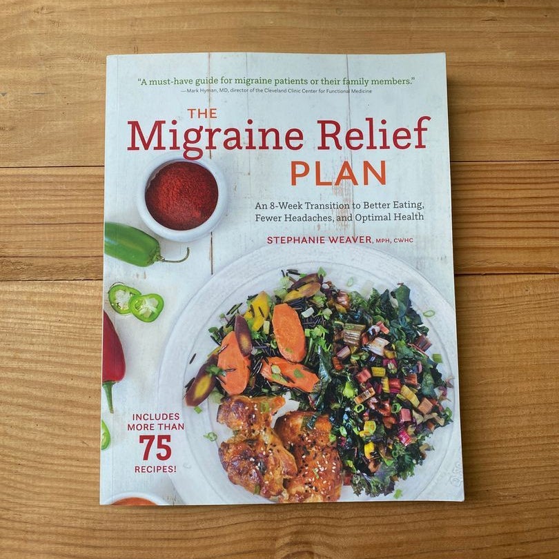 The Migraine Relief Plan by Stephanie Weaver, Paperback Pangobooks