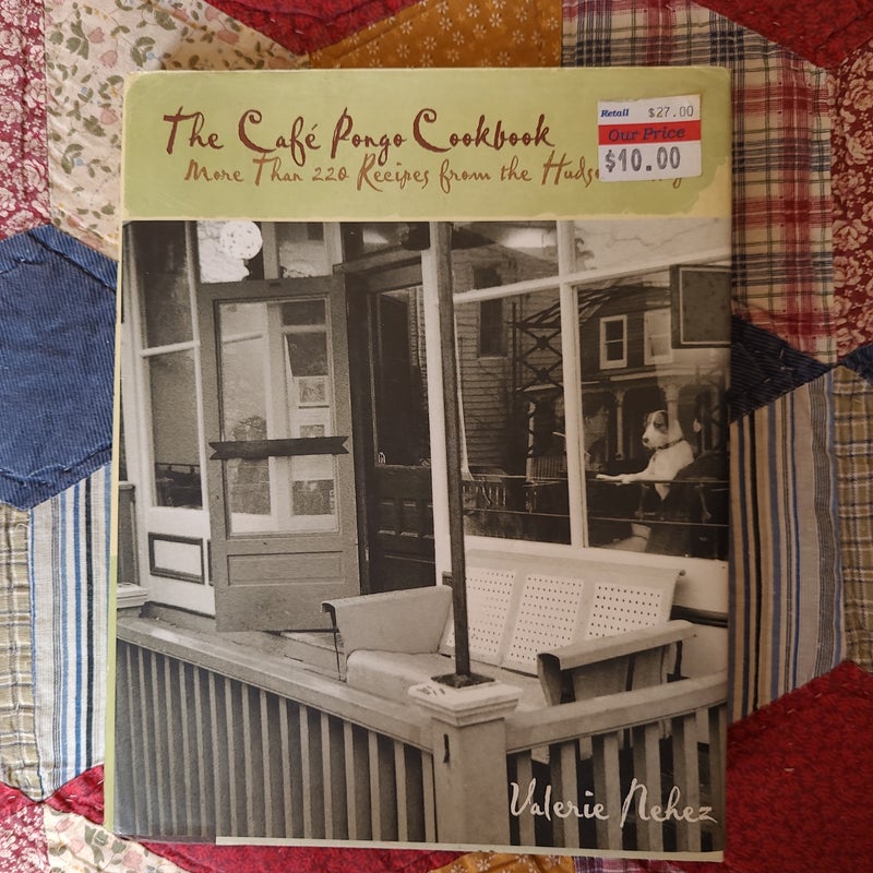 The Cafe Pongo Cookbook