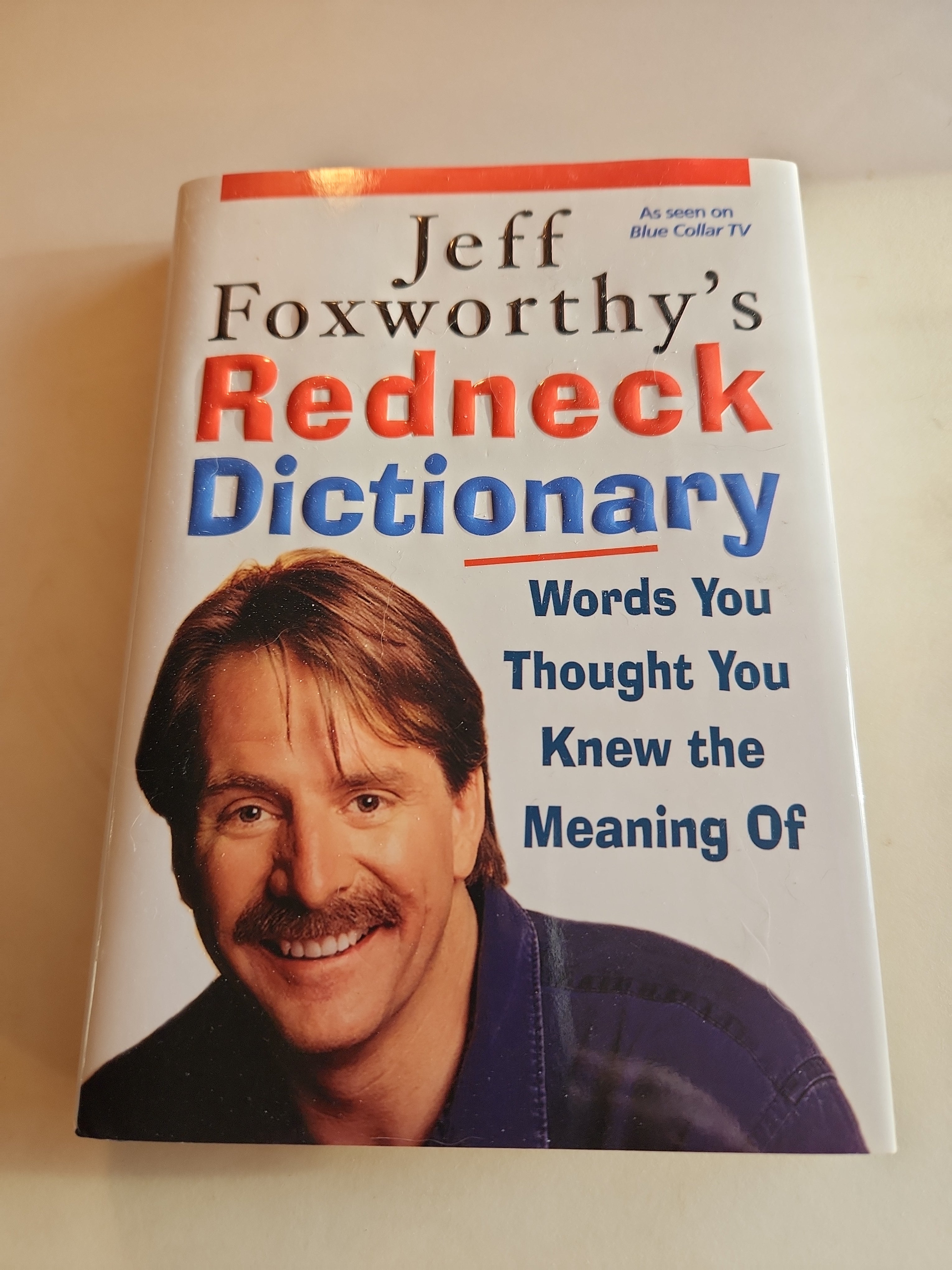 Jeff Foxworthy's Redneck Dictionary