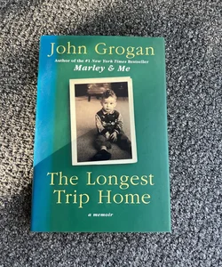 The Longest Trip Home