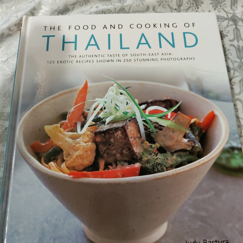 The Food and Cooking of Thailand