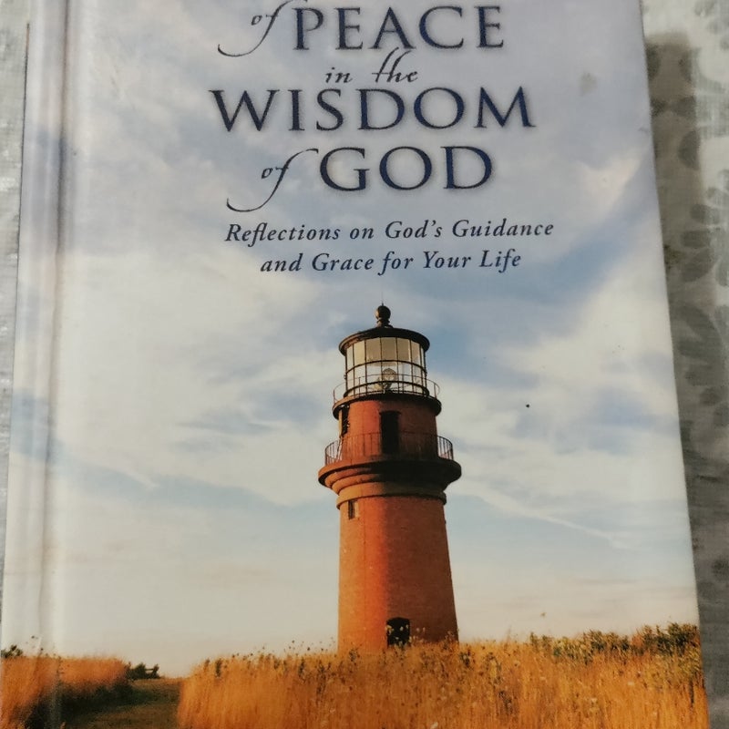 Moments of Peace in the Wisdom of God