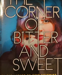 The Corner of Bitter and Sweet