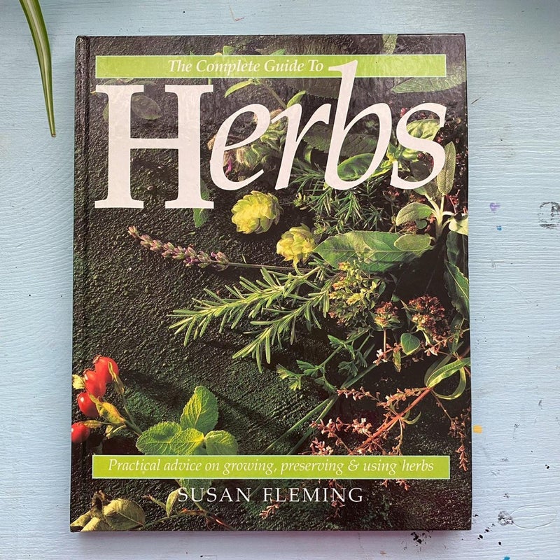 Complete Guide to Herbs