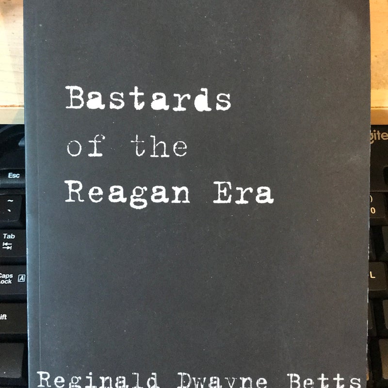 Bastards of the Reagan Era