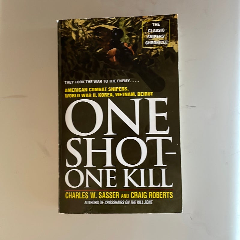 One Shot One Kill