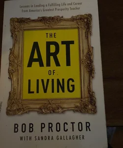 The Art of Living