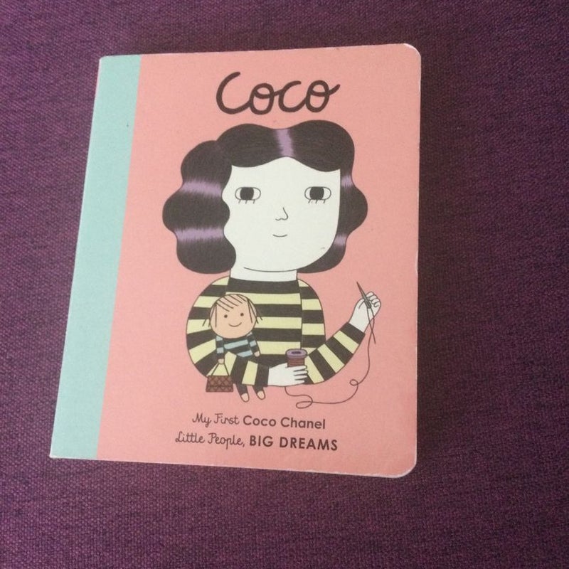 Coco Chanel (My First Little People, Big Dreams) by Maria Isabel Sanchez  Vegara, Hardcover