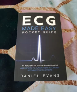 ECG Made Easy Pocket Guide 