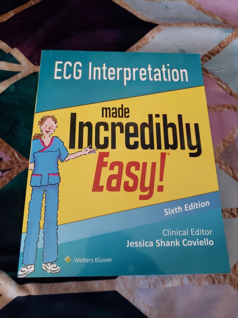 ECG Interpretation Made Incredibly Easy