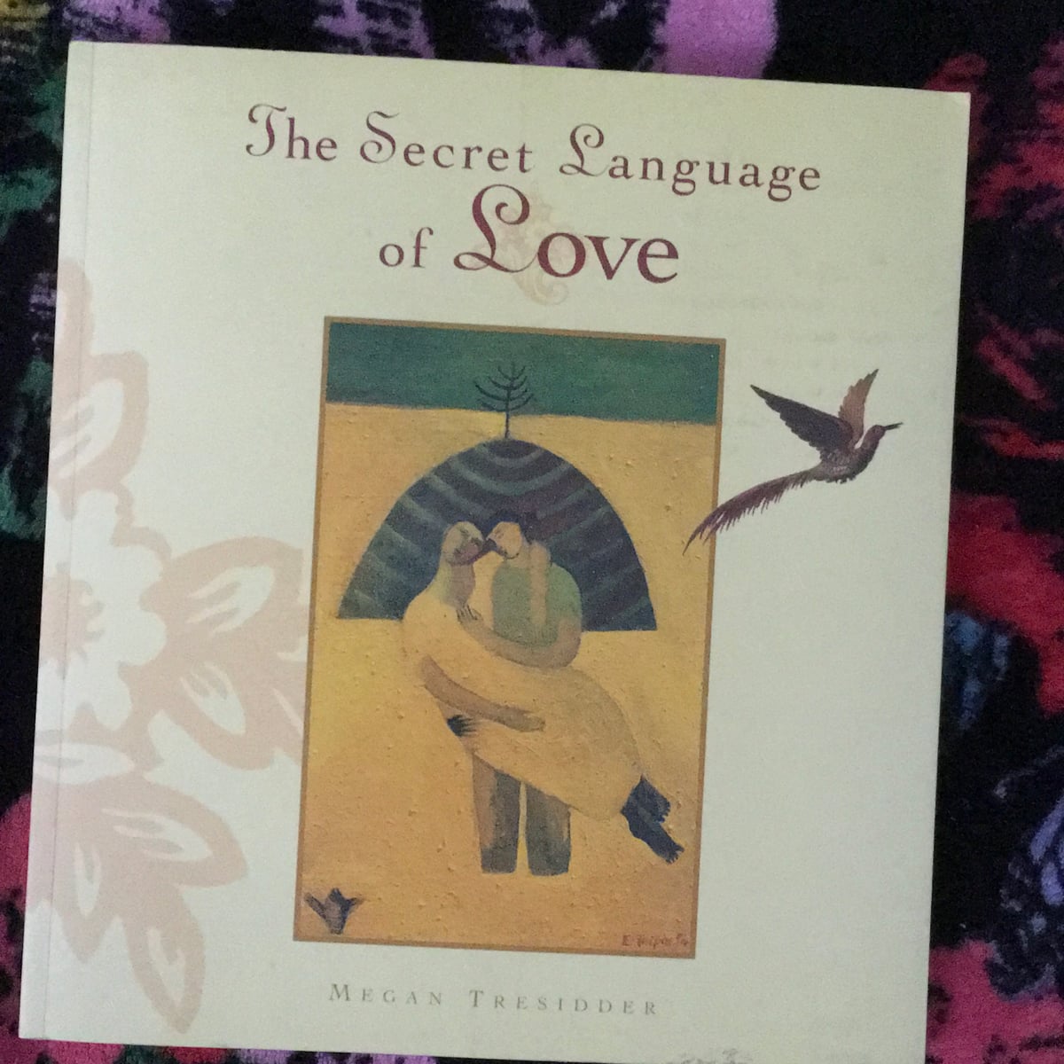 The Secret Language of Love by Megan Tresidder