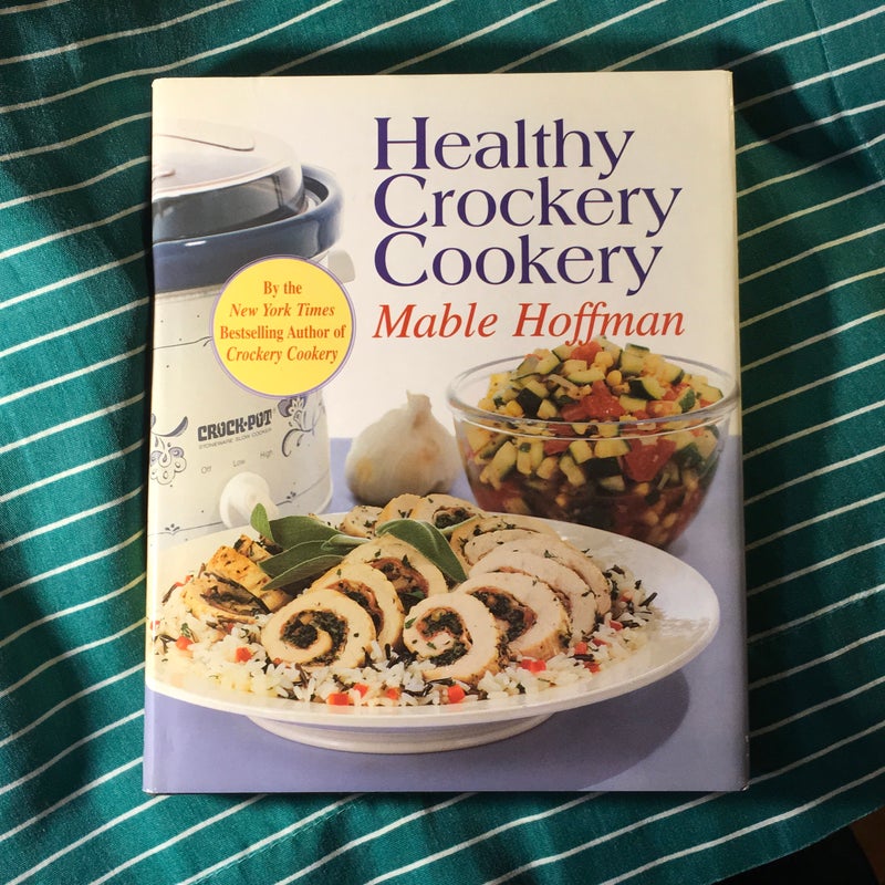 Healthy Crockery Cookery